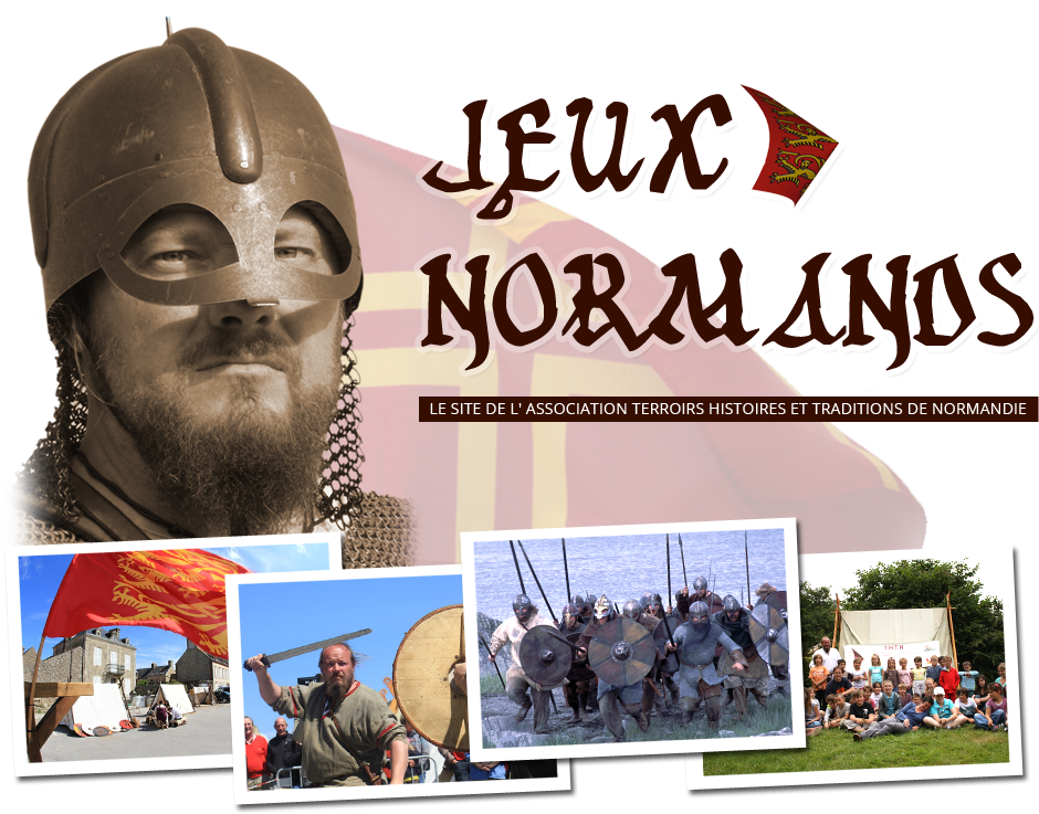 Jeux Normands : Association Terroirs Histoires et Traditions de Normandie